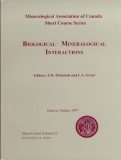 Biological-Mineralogical Interactions