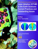 Laser Ablation ICP-MS in the Earth Sciences: Current Practices and Outstanding Issues