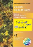 Uranium: Cradle to Grave