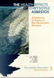 The Health Effects of Chrysotile Asbestos