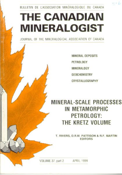Mineral-Scale Processes in Metamorphic Petrology: the Kretz Volume - The Canadian Mineralogist Vol. 37, part 2